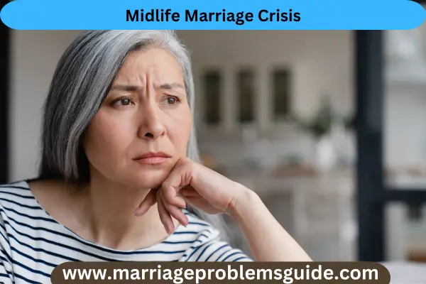 Midlife Marriage Crisis marriage problems guide