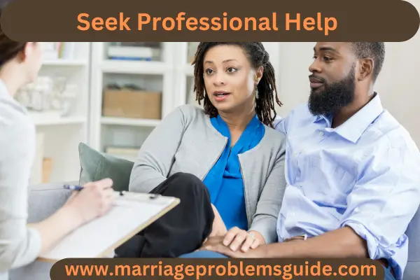 Seek Professional Help for sexless marriage