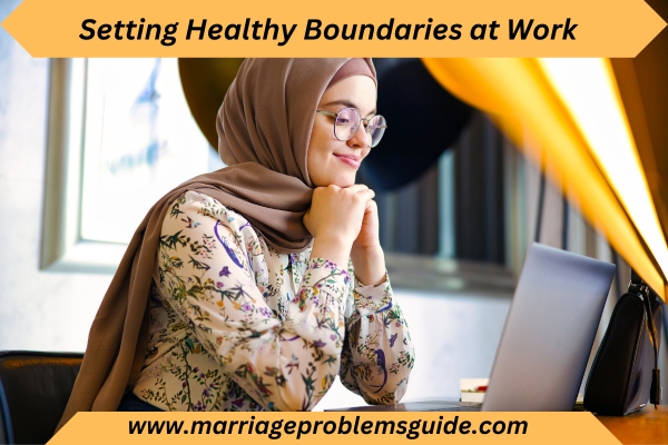  Healthy Boundaries at Work